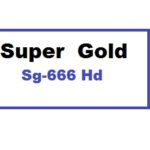 Super Gold Sg-666 Hd