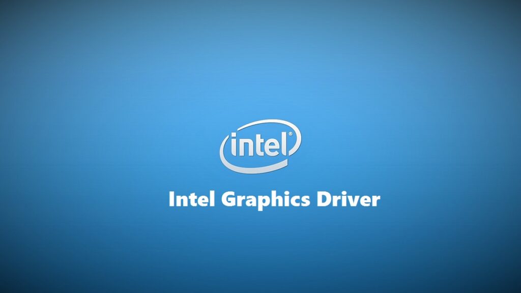Intel Graphics Driver